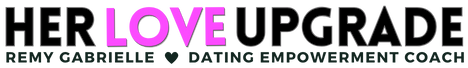 Her Love Upgrade - Remy Gabrielle Dating Empowerment Coach & Modern Hypnotherapist Her Love Upgrade - Remy Gabrielle Dating Empowerment Coach & Modern Hypnotherapist - Logo